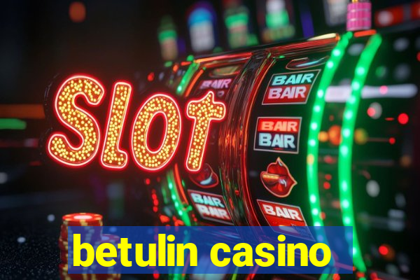 betulin casino